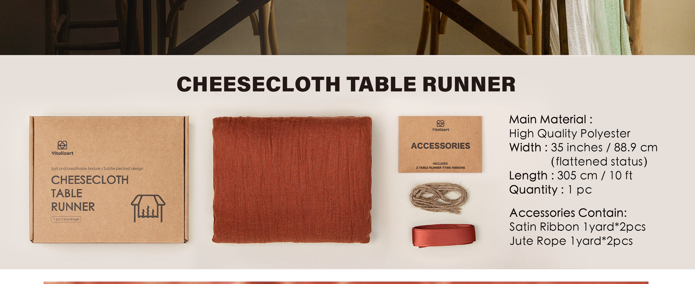 Terracotta polyester cheesecloth table runner with box, two satin ribbons, and two jute ropes