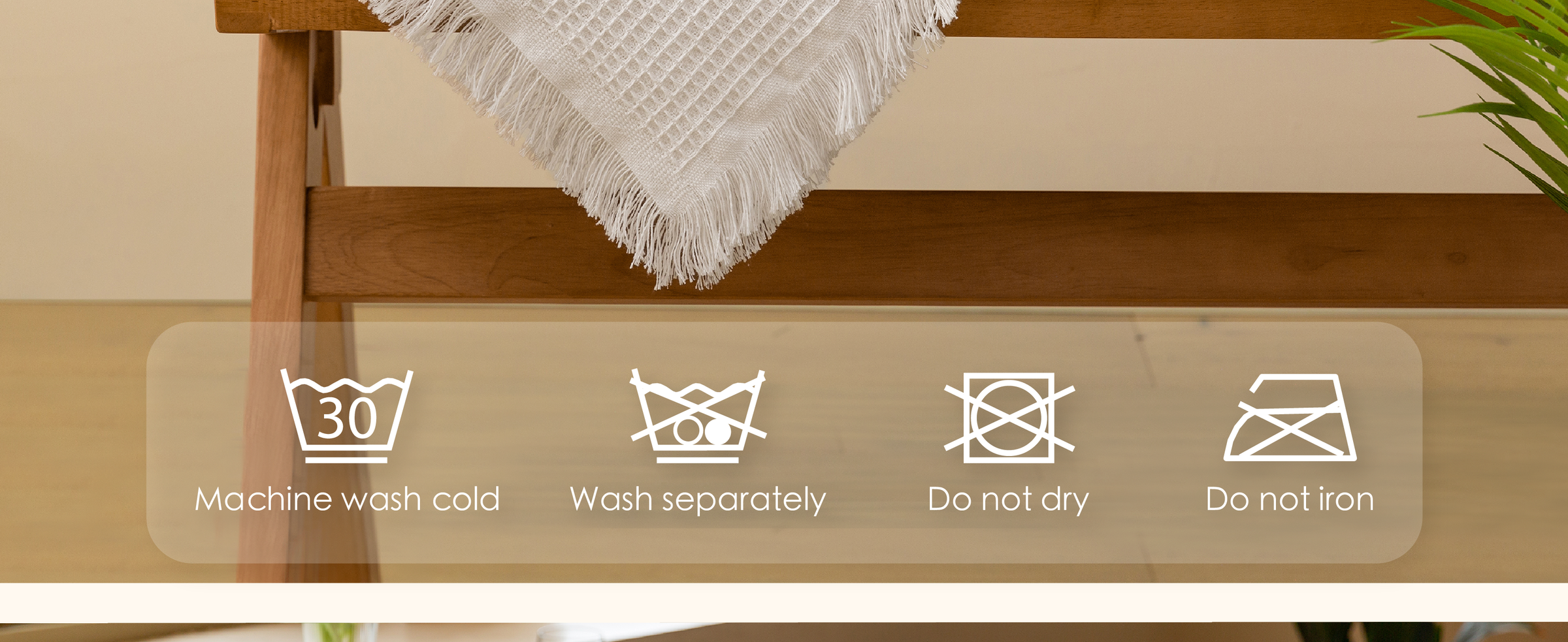 Care guide for the table runner: machine wash cold, wash separately, do not dry, and do not iron