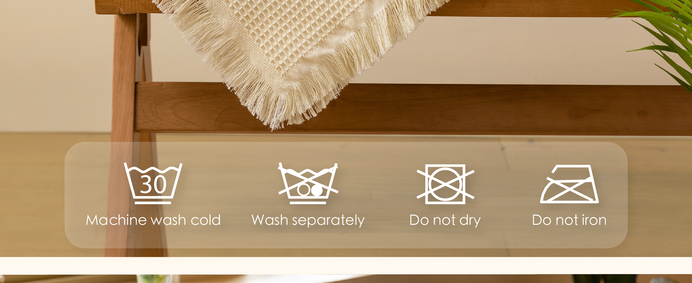 Care guide for the fringed table runner: cold machine wash separately; do not dry or iron