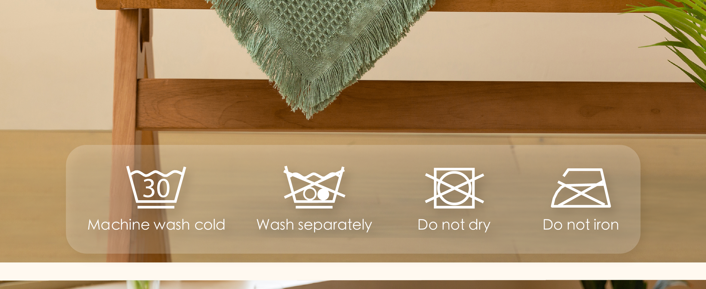Care guide for the table runner: machine wash cold separately; do not dry or iron.